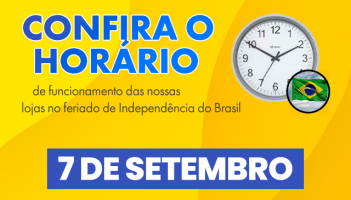 Horário de funcionamento das lojas no feriado do dia 07/09/2024 – Independência do Brasil