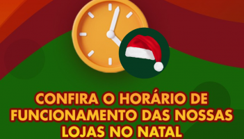 Horário de Funcionamento 24/12 e 25/12